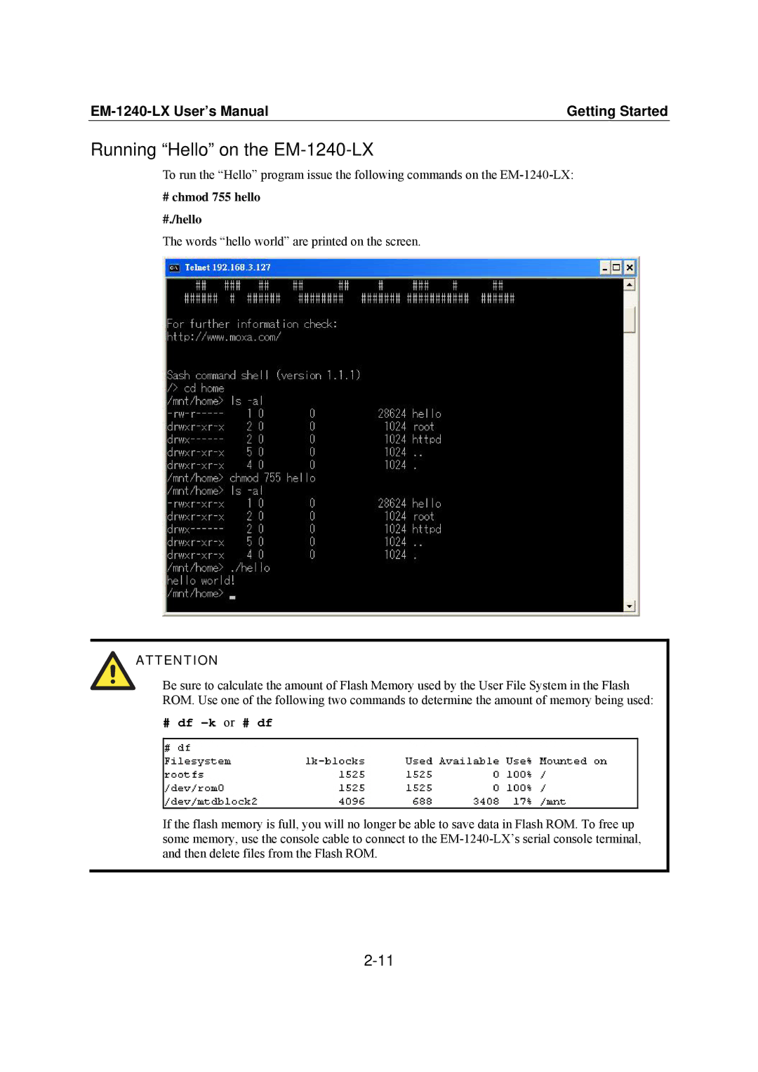 Moxa Technologies user manual Running Hello on the EM-1240-LX, # chmod 755 hello #./hello 