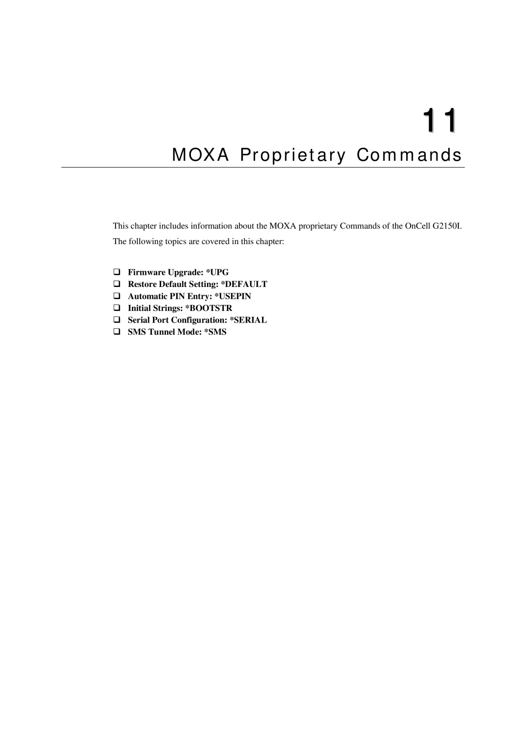 Moxa Technologies G2150I manual Moxa Proprietary Commands 