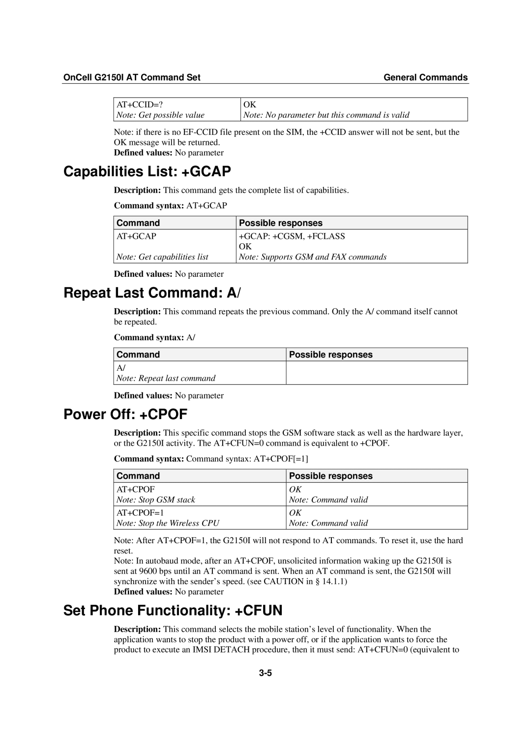 Moxa Technologies G2150I Capabilities List +GCAP, Repeat Last Command a, Power Off +CPOF, Set Phone Functionality +CFUN 