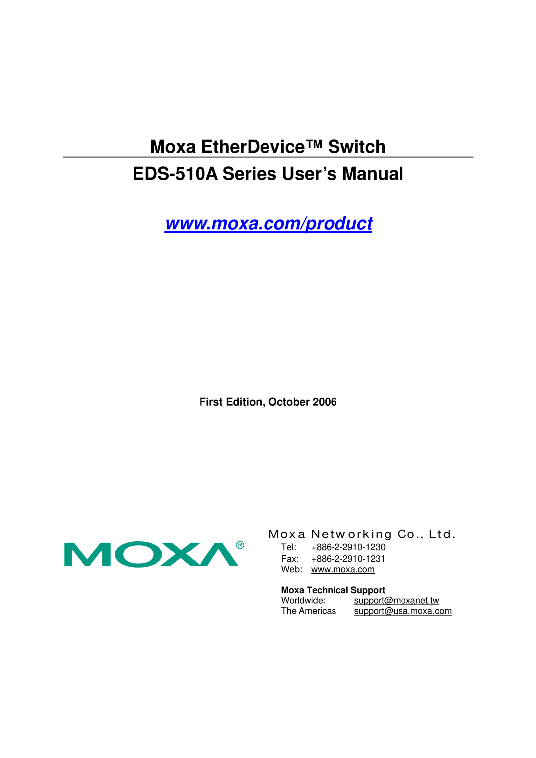 Moxa Technologies user manual Moxa EtherDevice Switch EDS-510A Series User’s Manual, First Edition, October 