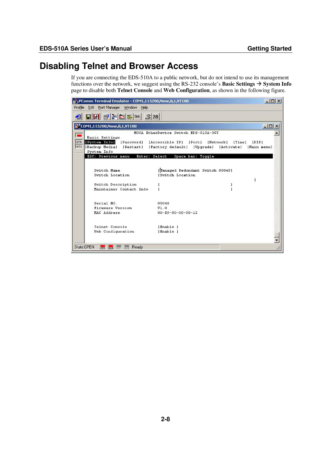 Moxa Technologies EDS-510A, Moxa EtherDevice Switch user manual Disabling Telnet and Browser Access 