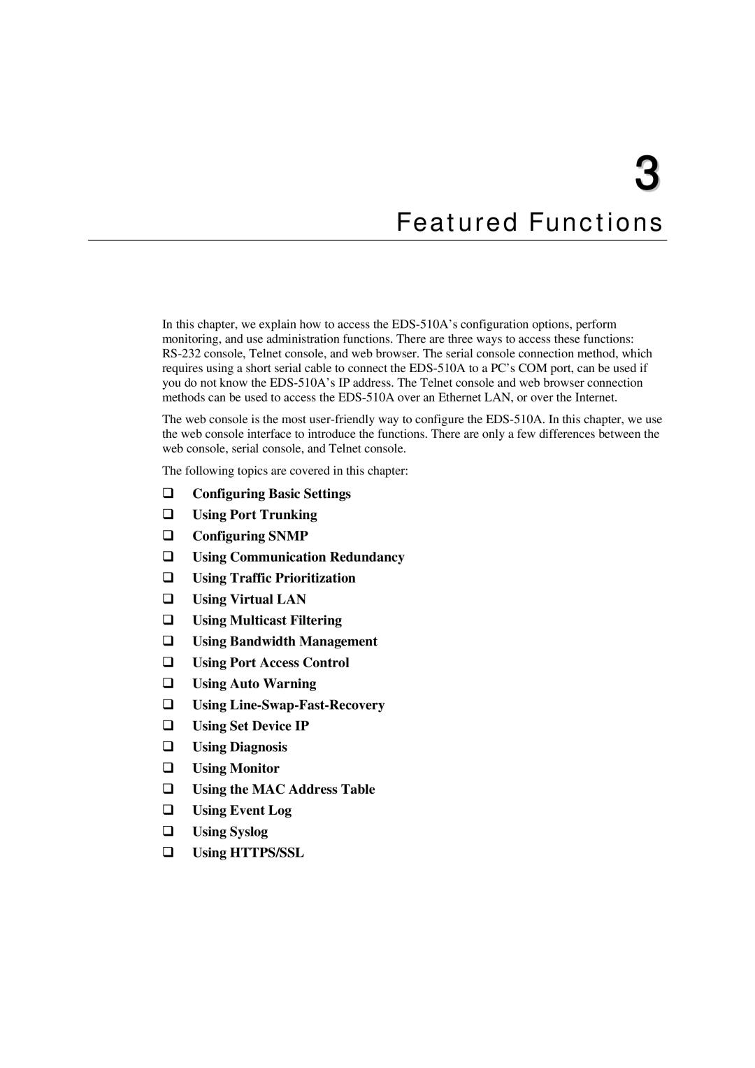 Moxa Technologies Moxa EtherDevice Switch, EDS-510A user manual Featured Functions 