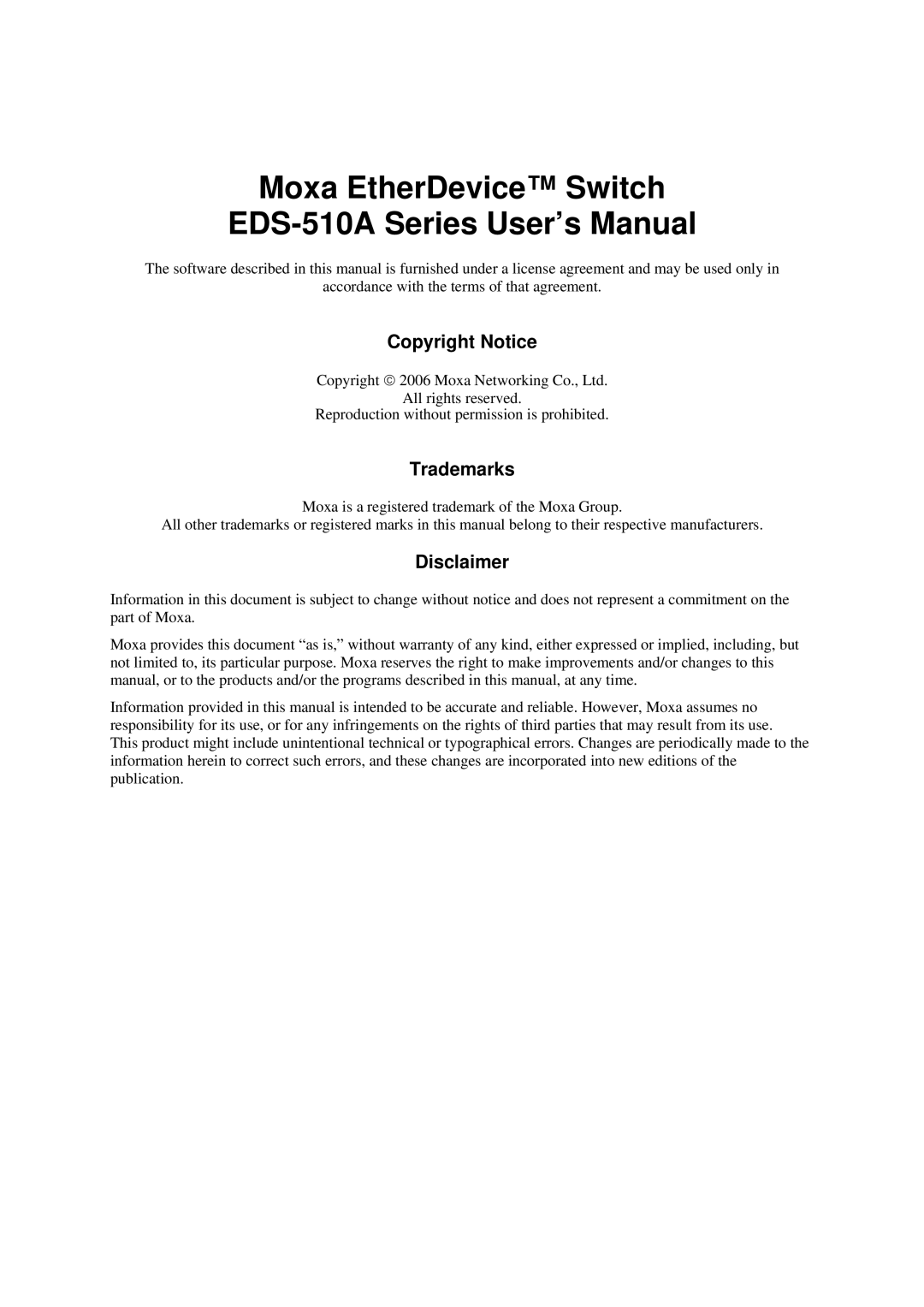 Moxa Technologies Moxa EtherDevice Switch, EDS-510A user manual Copyright Notice, Trademarks, Disclaimer 