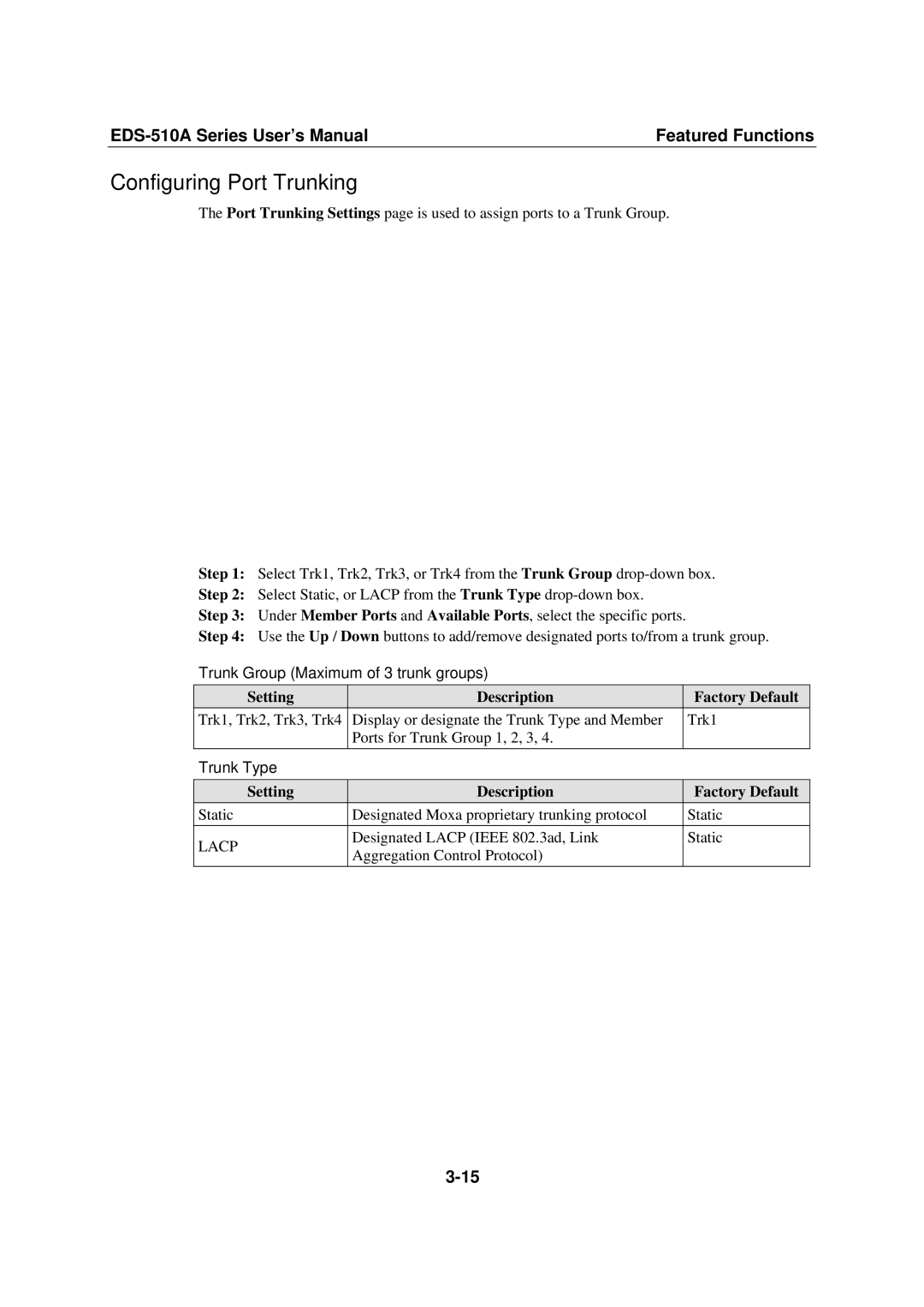 Moxa Technologies Moxa EtherDevice Switch Configuring Port Trunking, Trunk Group Maximum of 3 trunk groups, Trunk Type 