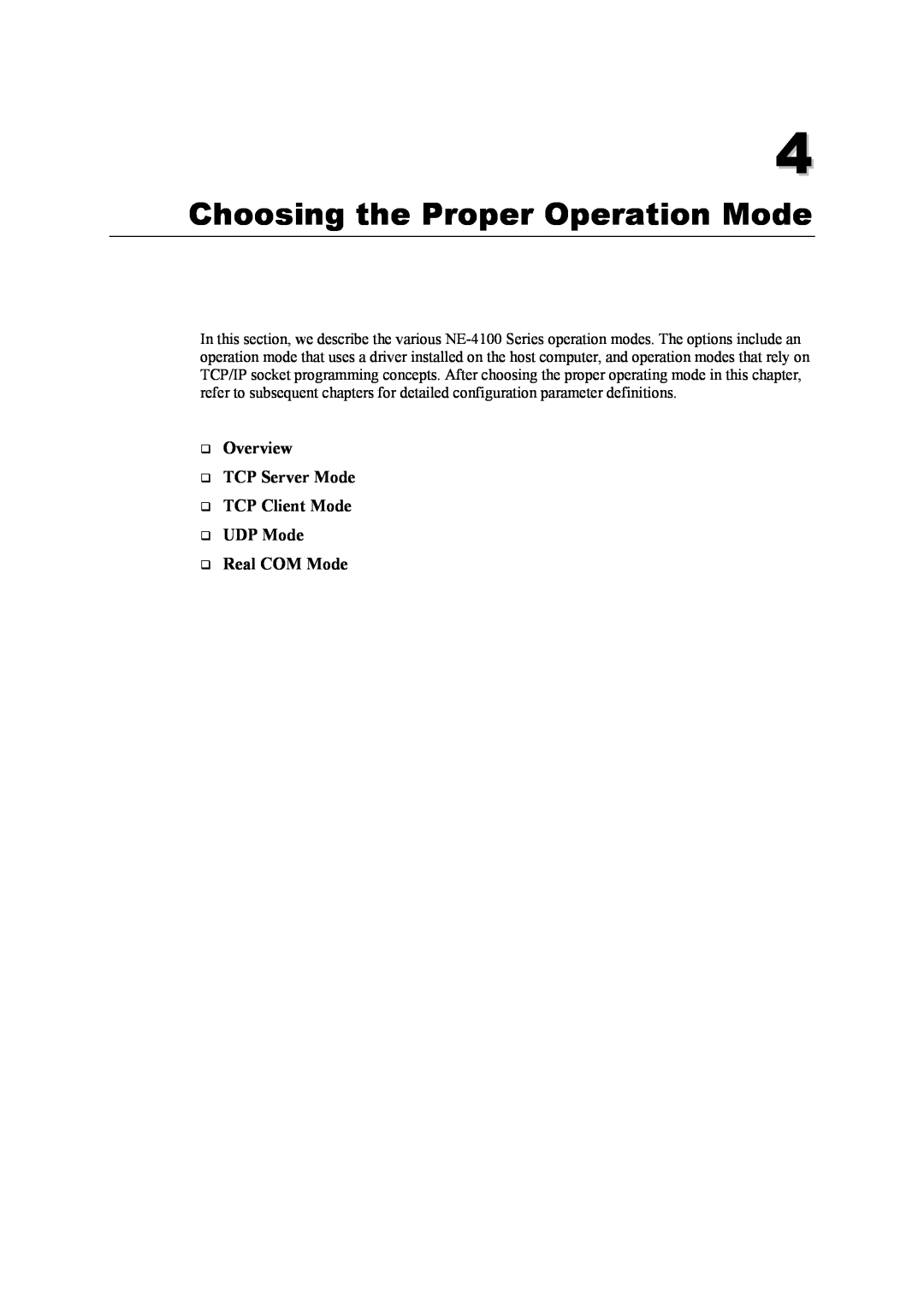 Moxa Technologies NE-4100 user manual Choosing the Proper Operation Mode 
