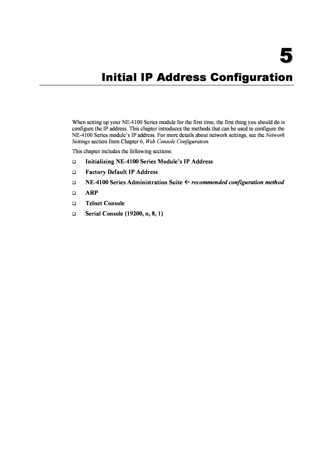 Moxa Technologies NE-4100 user manual Initial IP Address Configuration 