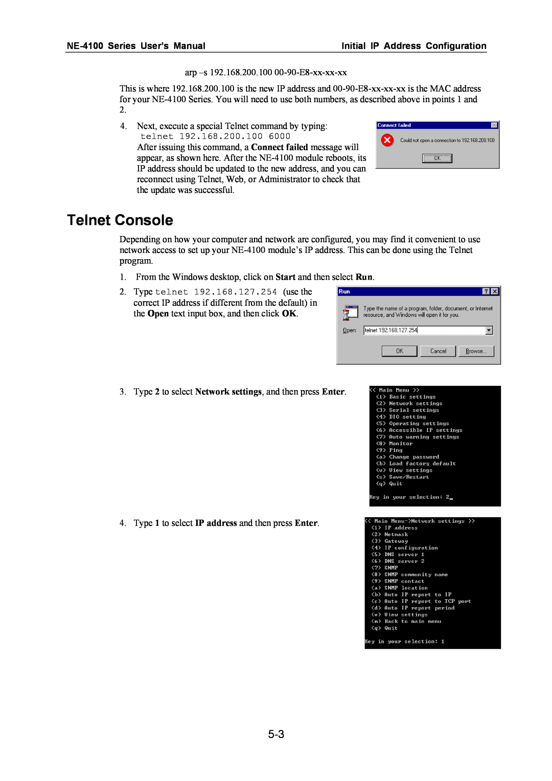 Moxa Technologies user manual Telnet Console, NE-4100 Series User’s Manual, Initial IP Address Configuration 