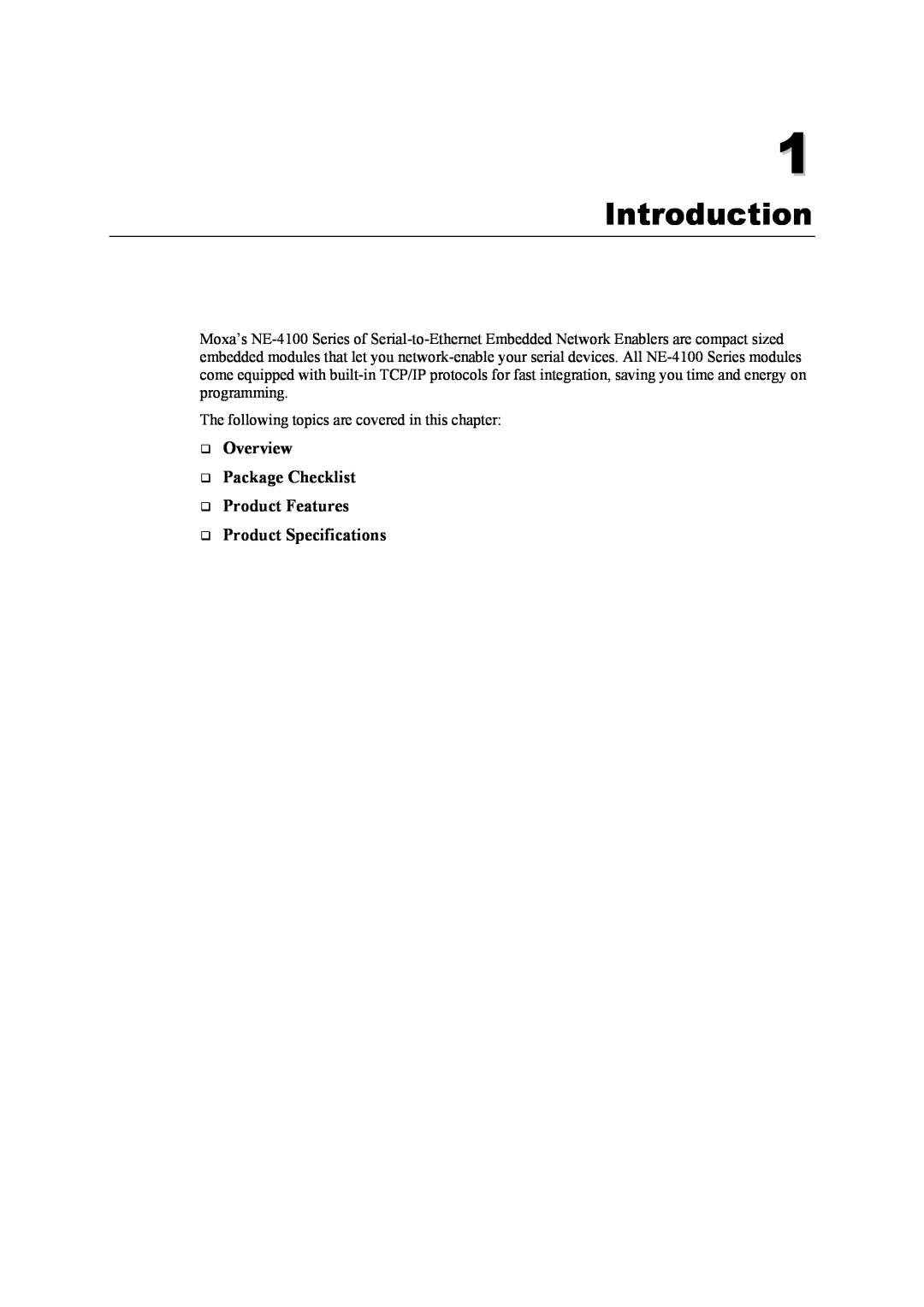 Moxa Technologies NE-4100 user manual Introduction, Overview Package Checklist Product Features Product Specifications 