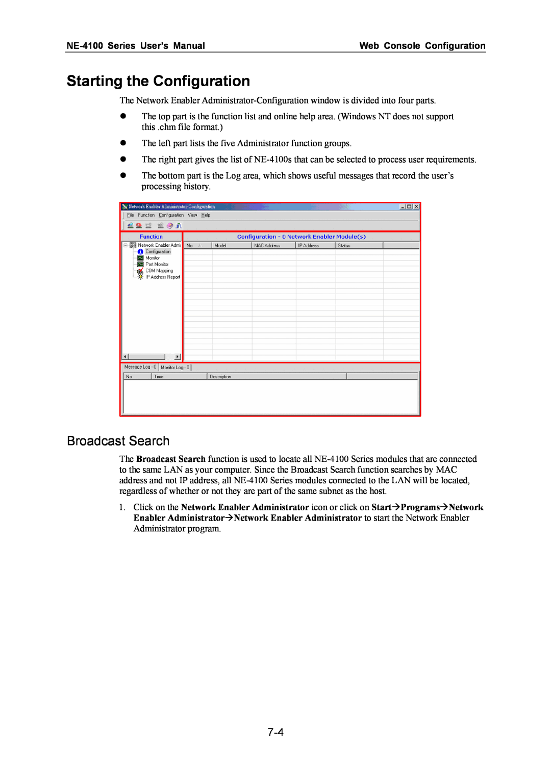 Moxa Technologies Starting the Configuration, Broadcast Search, NE-4100 Series User’s Manual, Web Console Configuration 