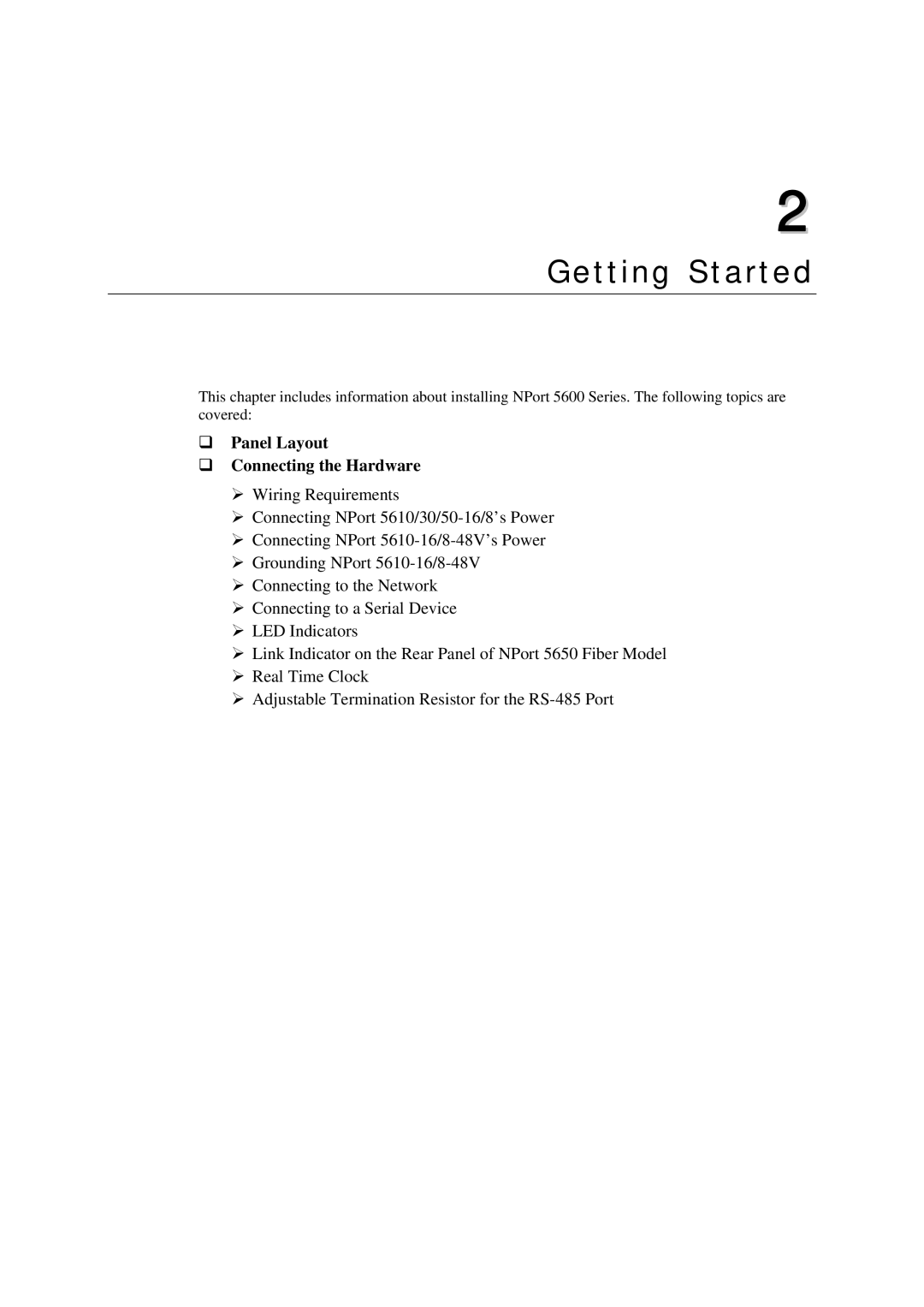 Moxa Technologies NPort 5600 user manual Getting Started, ‰ Panel Layout ‰ Connecting the Hardware 