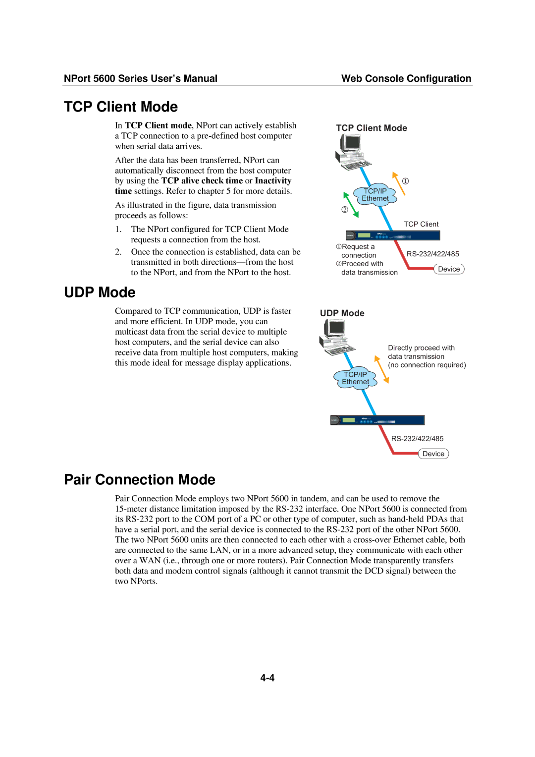 Moxa Technologies NPort 5600 user manual TCP Client Mode, UDP Mode, Pair Connection Mode 