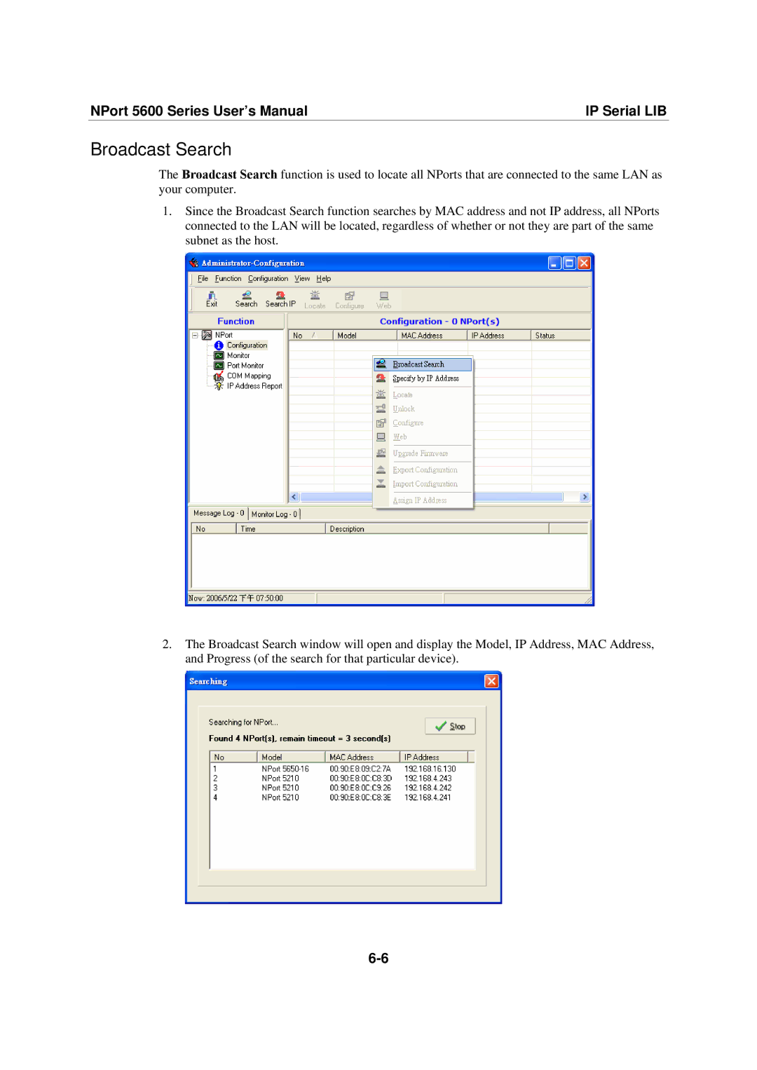 Moxa Technologies NPort 5600 user manual Broadcast Search 