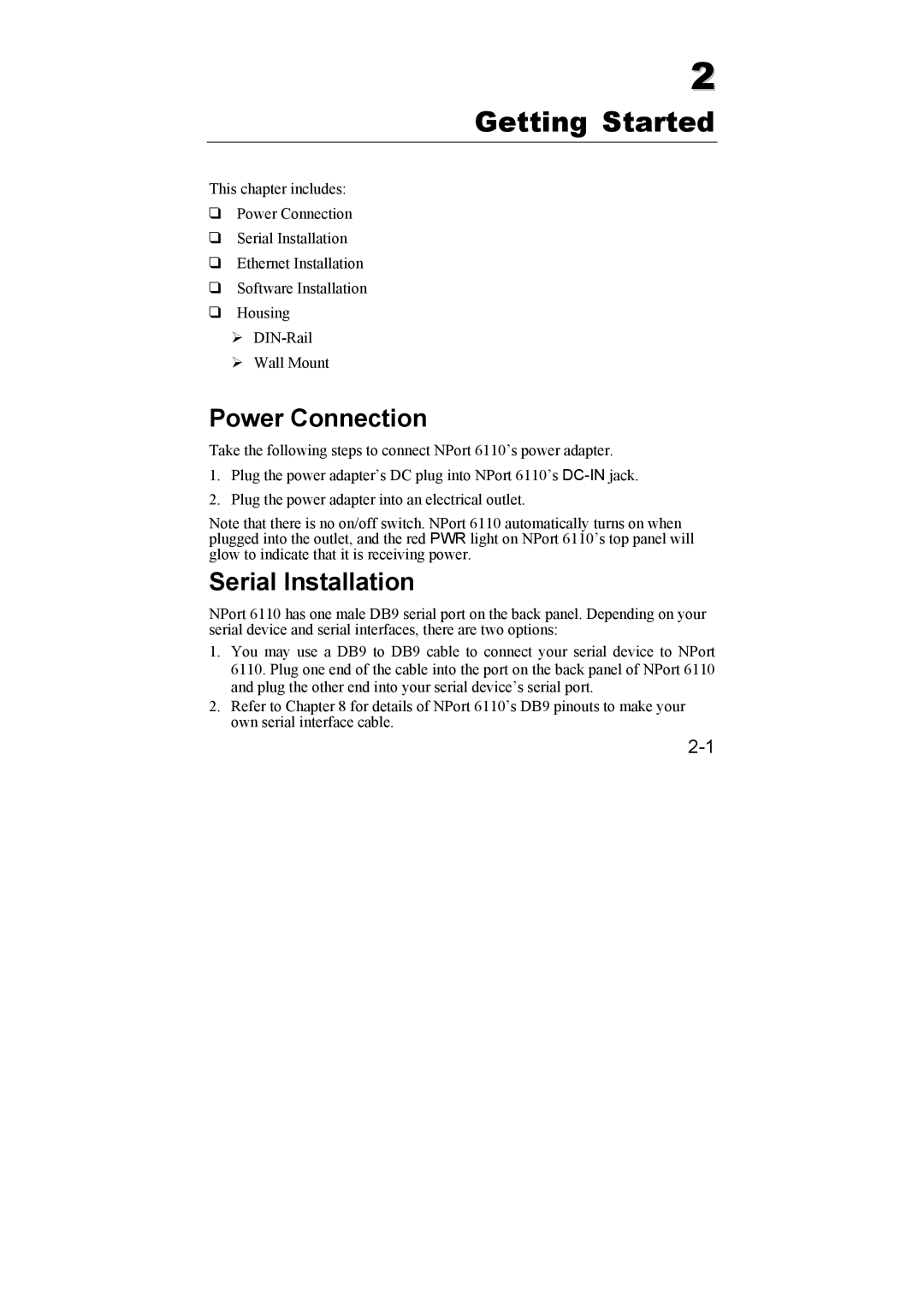 Moxa Technologies NPort 6110 user manual Getting Started, Power Connection, Serial Installation 