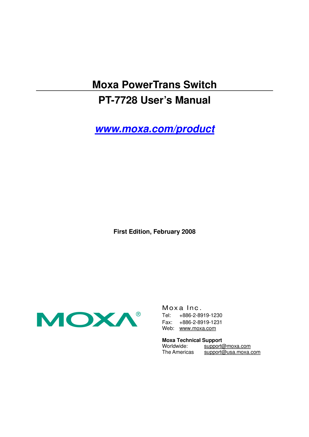 Moxa Technologies user manual Moxa PowerTrans Switch PT-7728 User’s Manual, First Edition, February Moxa Inc 