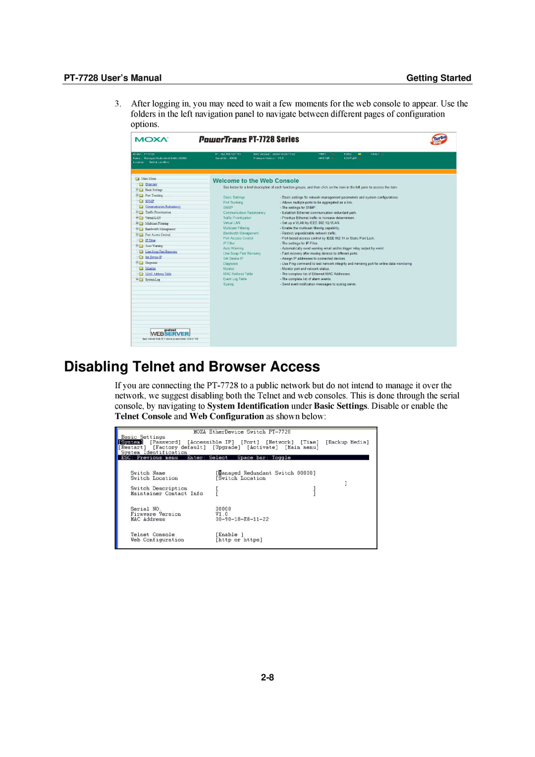 Moxa Technologies PT-7728 user manual Disabling Telnet and Browser Access 