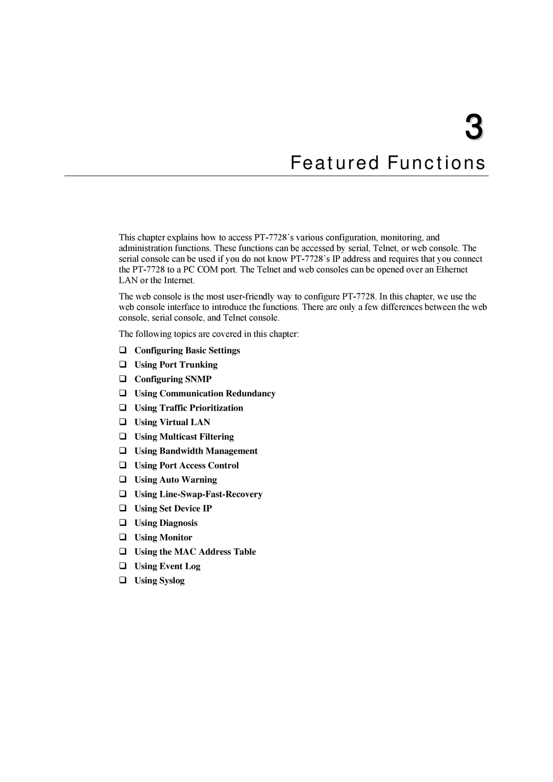 Moxa Technologies PT-7728 user manual Featured Functions 