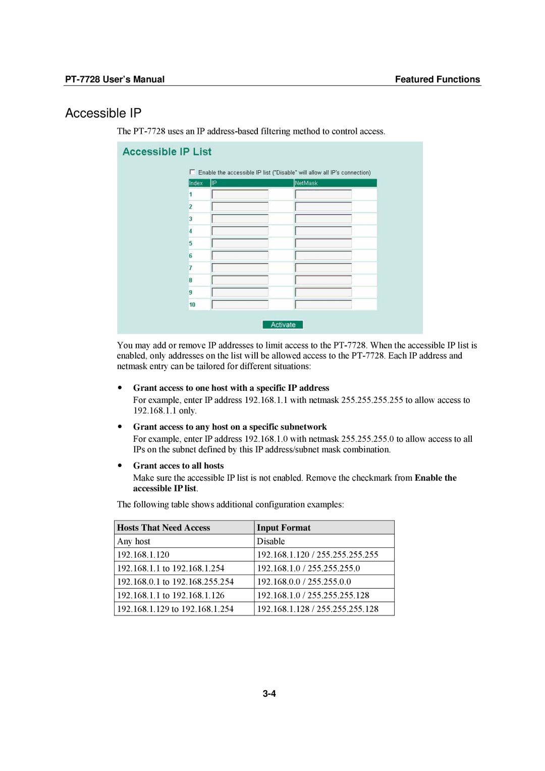 Moxa Technologies PT-7728 Accessible IP, Grant access to one host with a specific IP address, Grant acces to all hosts 