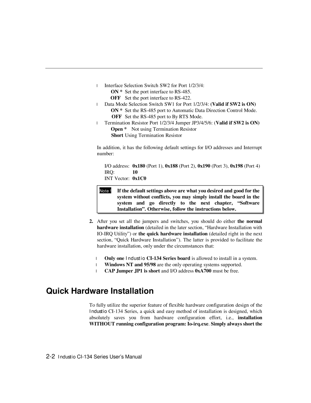 Moxa Technologies RS-485, RS-422 user manual Quick Hardware Installation, 0x1C0 