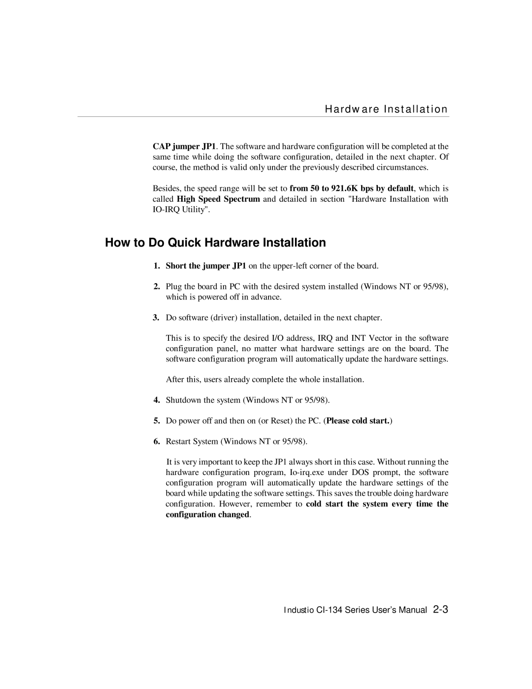 Moxa Technologies RS-422, RS-485 user manual How to Do Quick Hardware Installation 