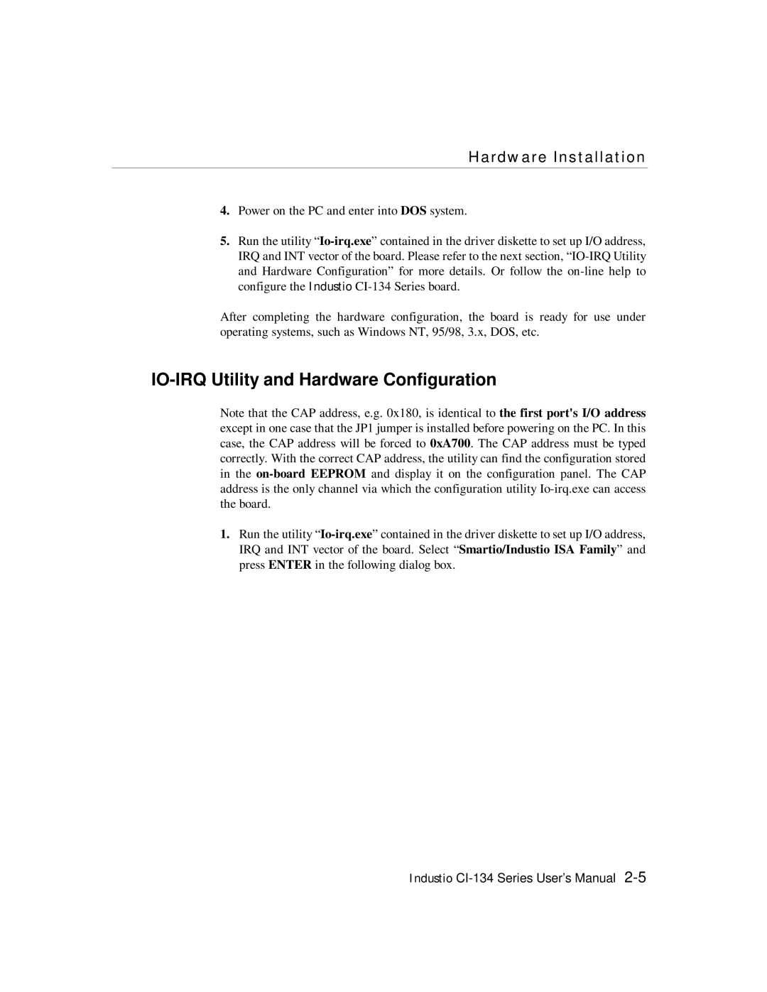 Moxa Technologies RS-422, RS-485 user manual IO-IRQ Utility and Hardware Configuration 