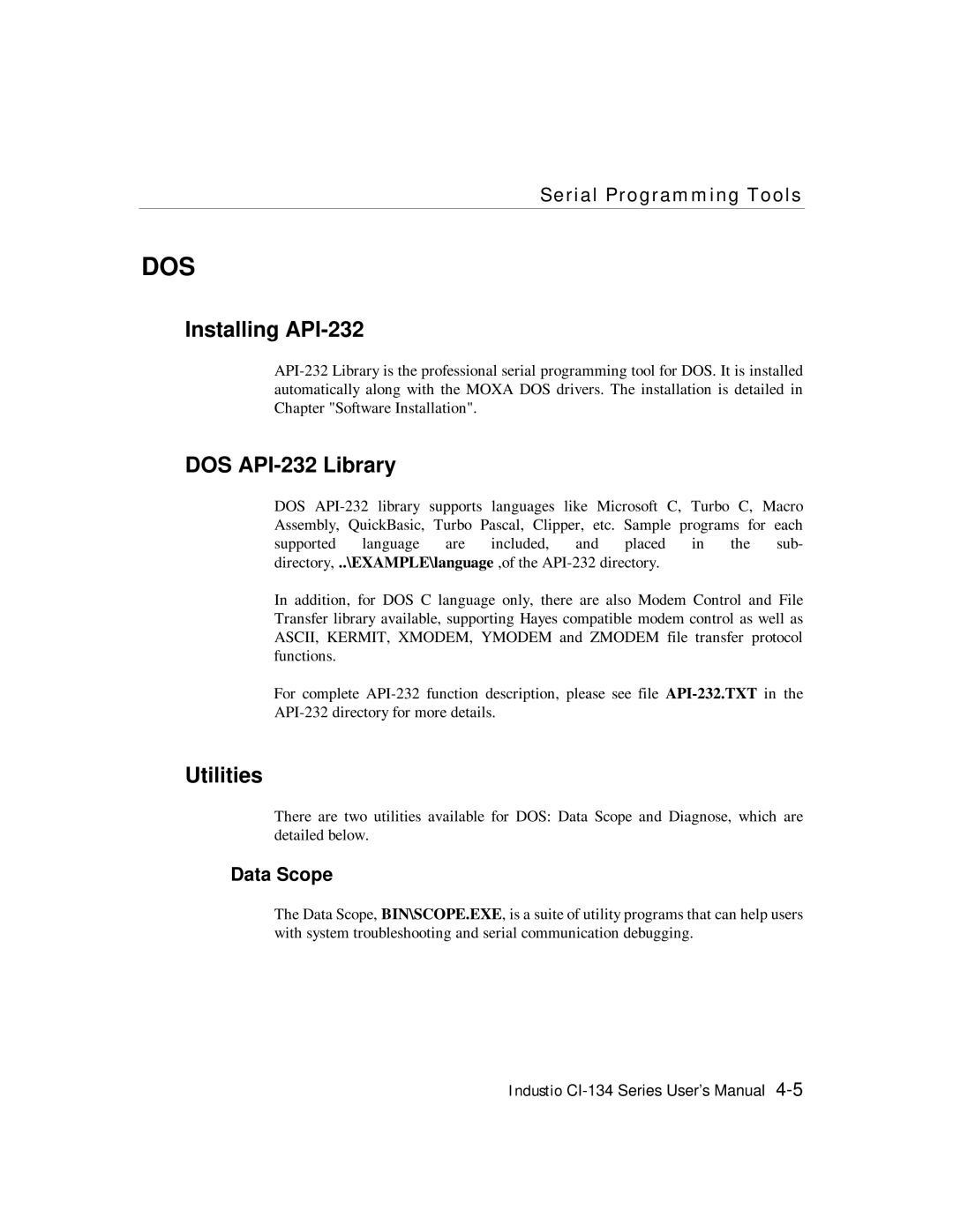 Moxa Technologies RS-422, RS-485 user manual Installing API-232, DOS API-232 Library, Data Scope 