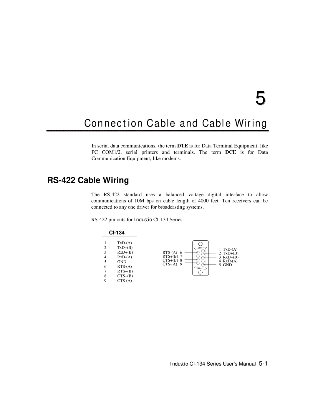 Moxa Technologies RS-485 user manual Connection Cable and Cable Wiring, RS-422 Cable Wiring, CI-134 