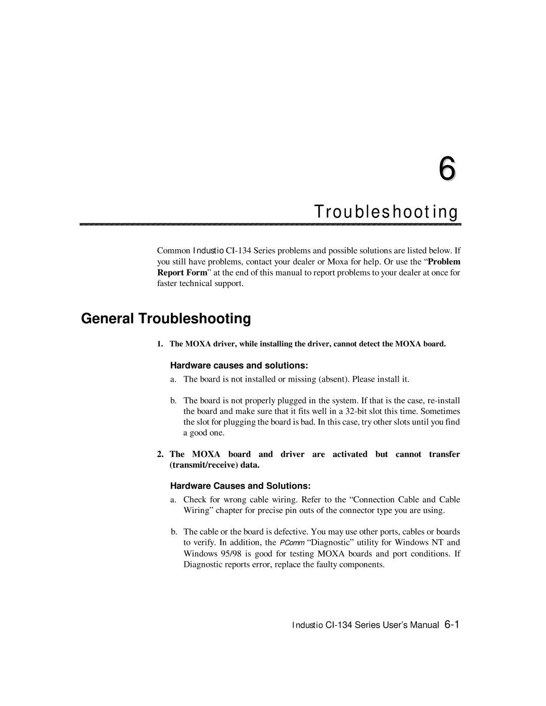 Moxa Technologies RS-422, RS-485 user manual General Troubleshooting, Hardware causes and solutions 