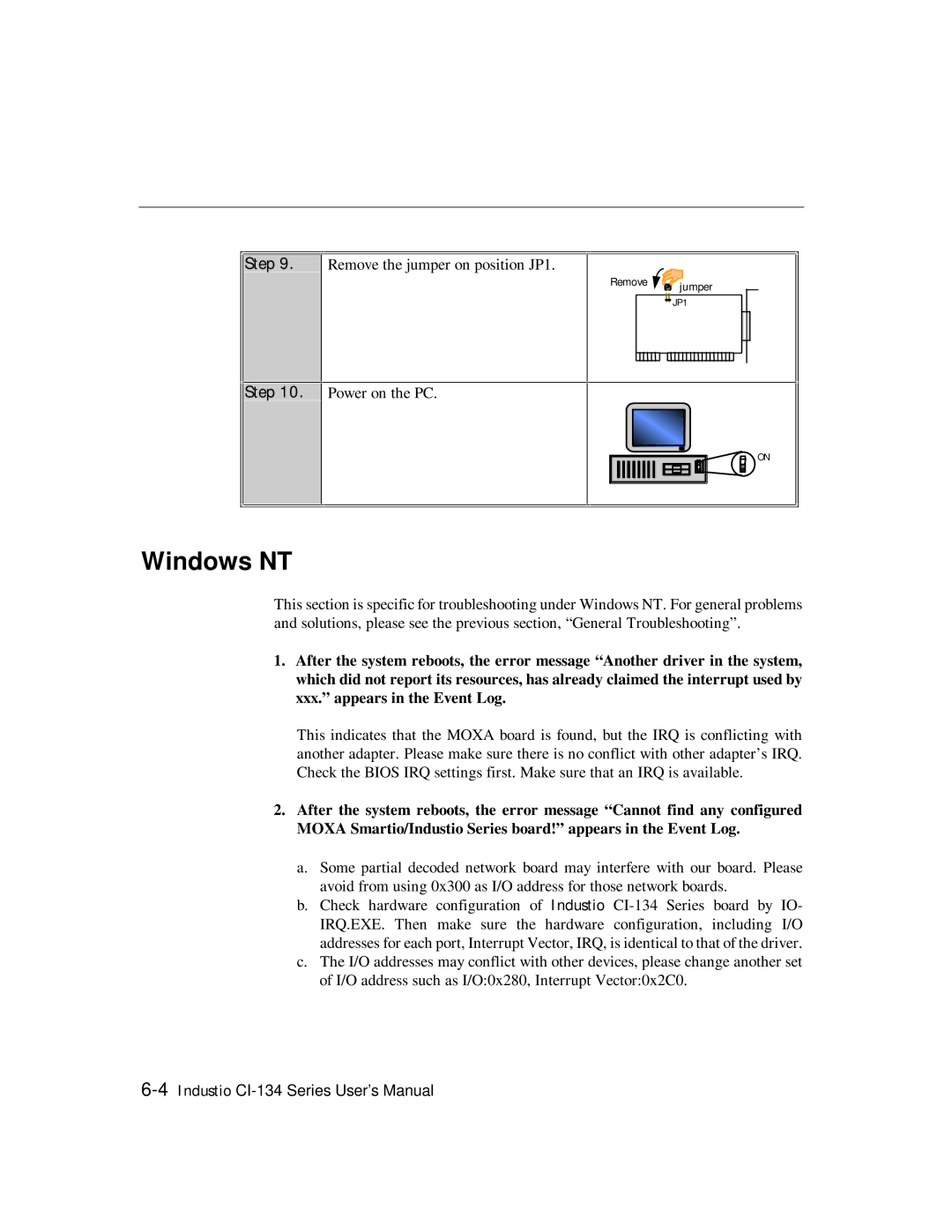 Moxa Technologies RS-485, RS-422 user manual Remove the jumper on position JP1 