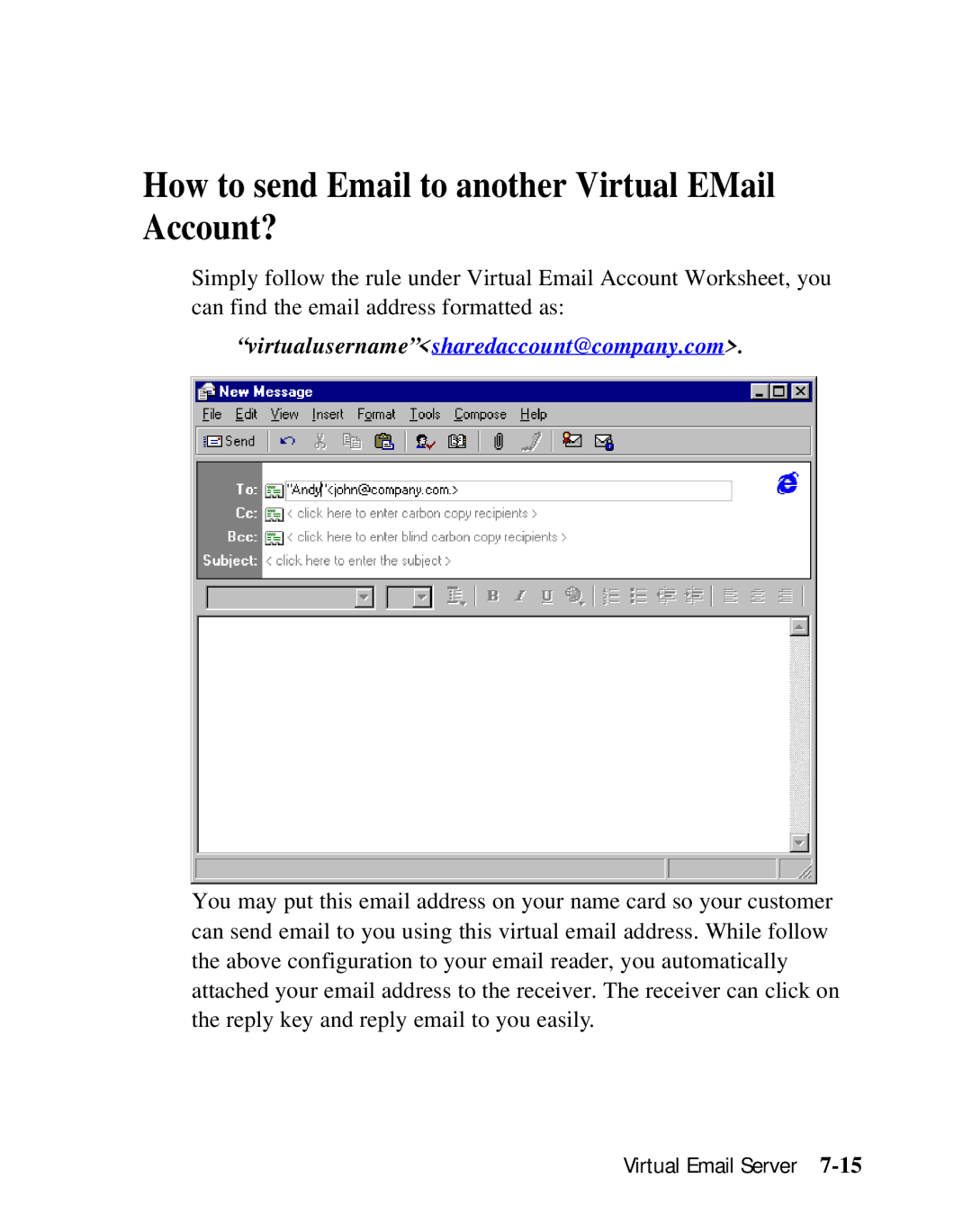 Moxa Technologies SD1000 How to send Email to another Virtual EMail Account?, Virtualusernamesharedaccount@company.com 