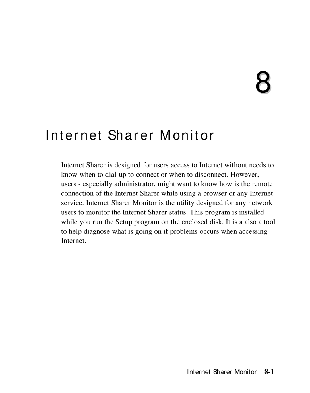 Moxa Technologies SD1000 user manual Internet Sharer Monitor 