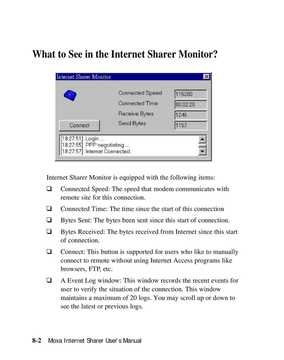 Moxa Technologies SD1000 user manual What to See in the Internet Sharer Monitor? 