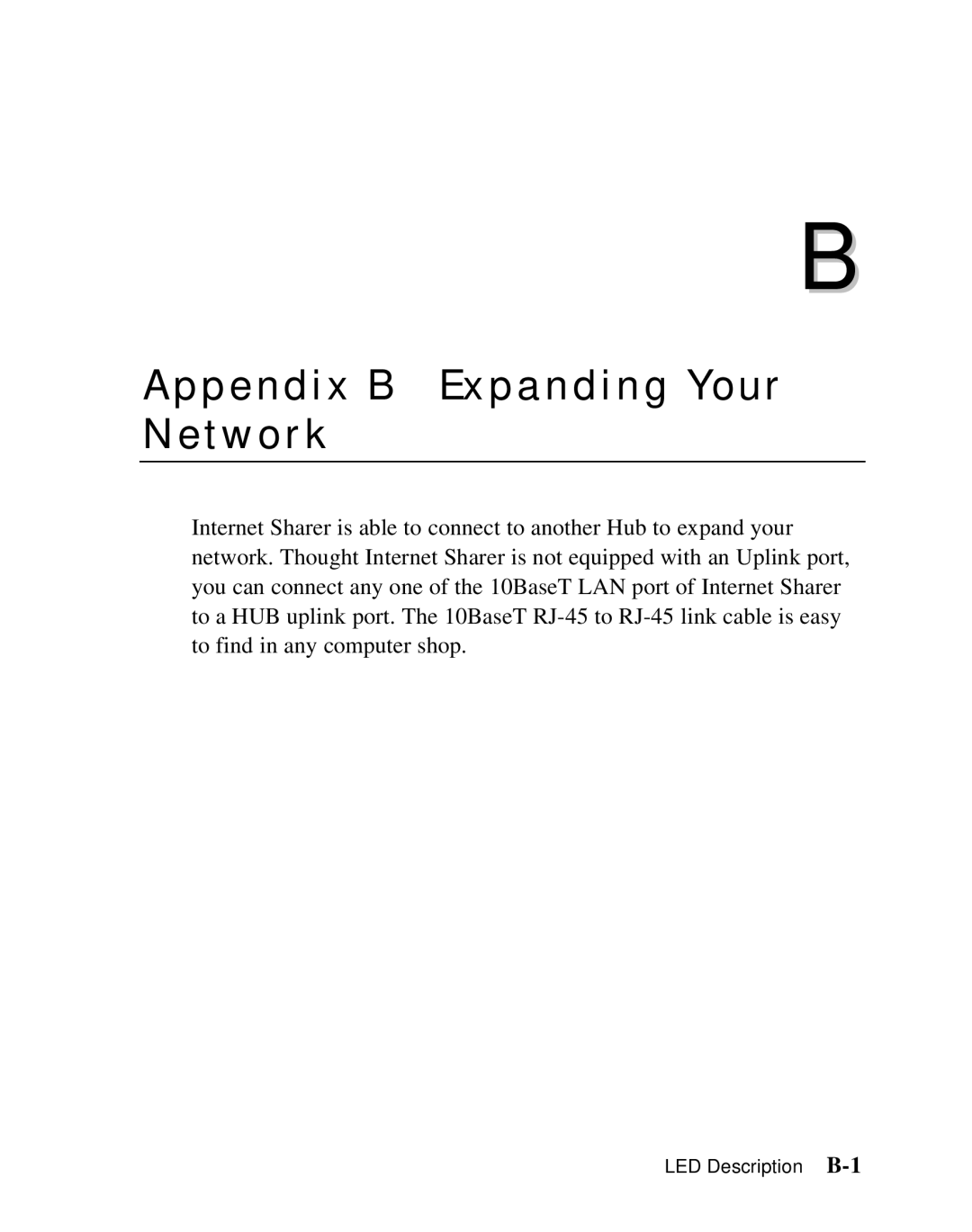 Moxa Technologies SD1000 user manual Appendix B Expanding Your Network 