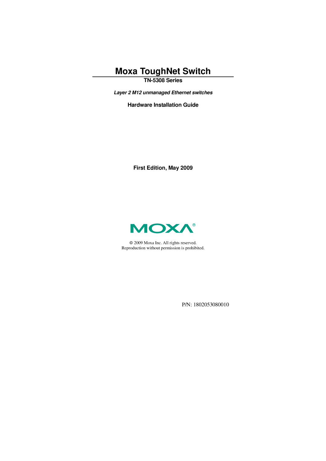 Moxa Technologies TN-5308 manual Moxa ToughNet Switch 