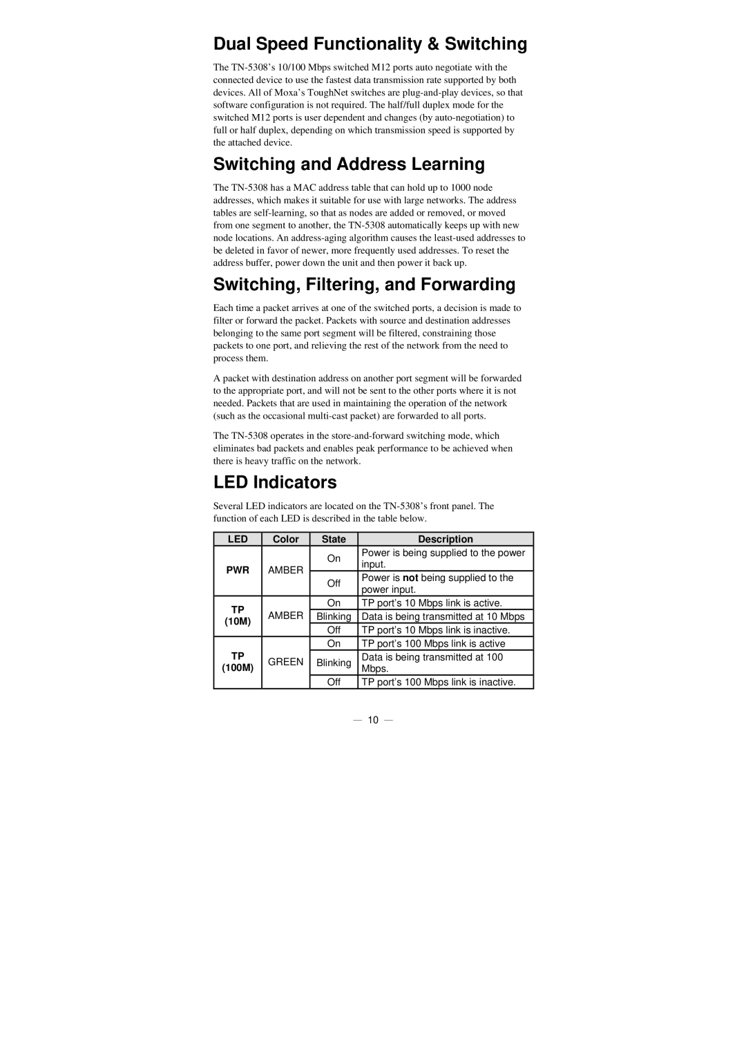 Moxa Technologies TN-5308 manual Dual Speed Functionality & Switching, Switching and Address Learning, LED Indicators 