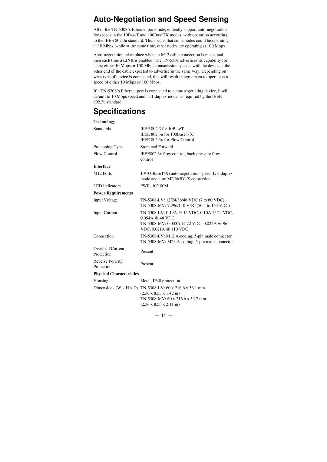 Moxa Technologies TN-5308 Auto-Negotiation and Speed Sensing, Specifications, Technology, Interface, Power Requirements 