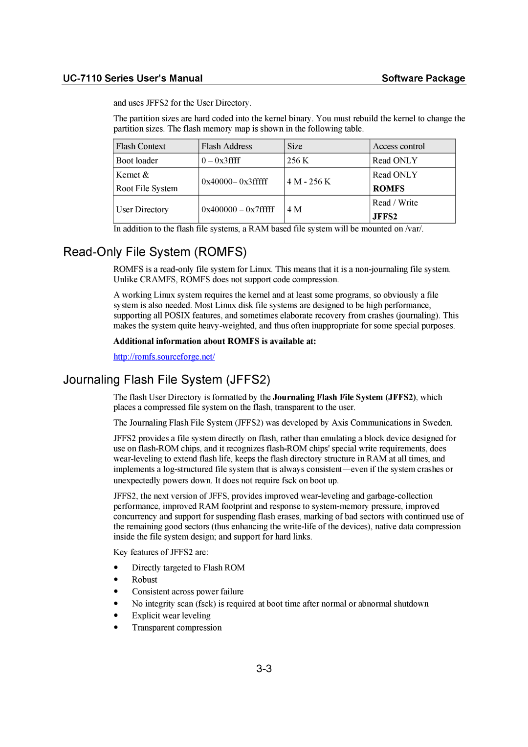 Moxa Technologies UC-7110 user manual Read-Only File System Romfs, Journaling Flash File System JFFS2 