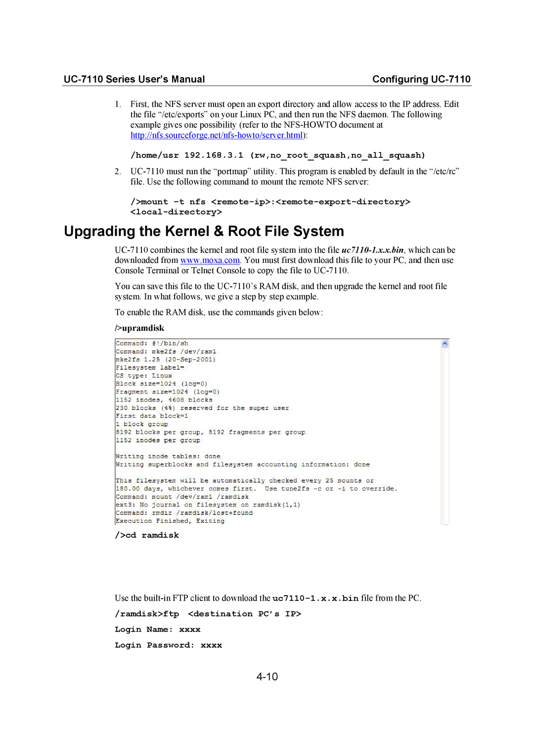 Moxa Technologies UC-7110 Upgrading the Kernel & Root File System, Home/usr 192.168.3.1 rw,norootsquash,noallsquash 