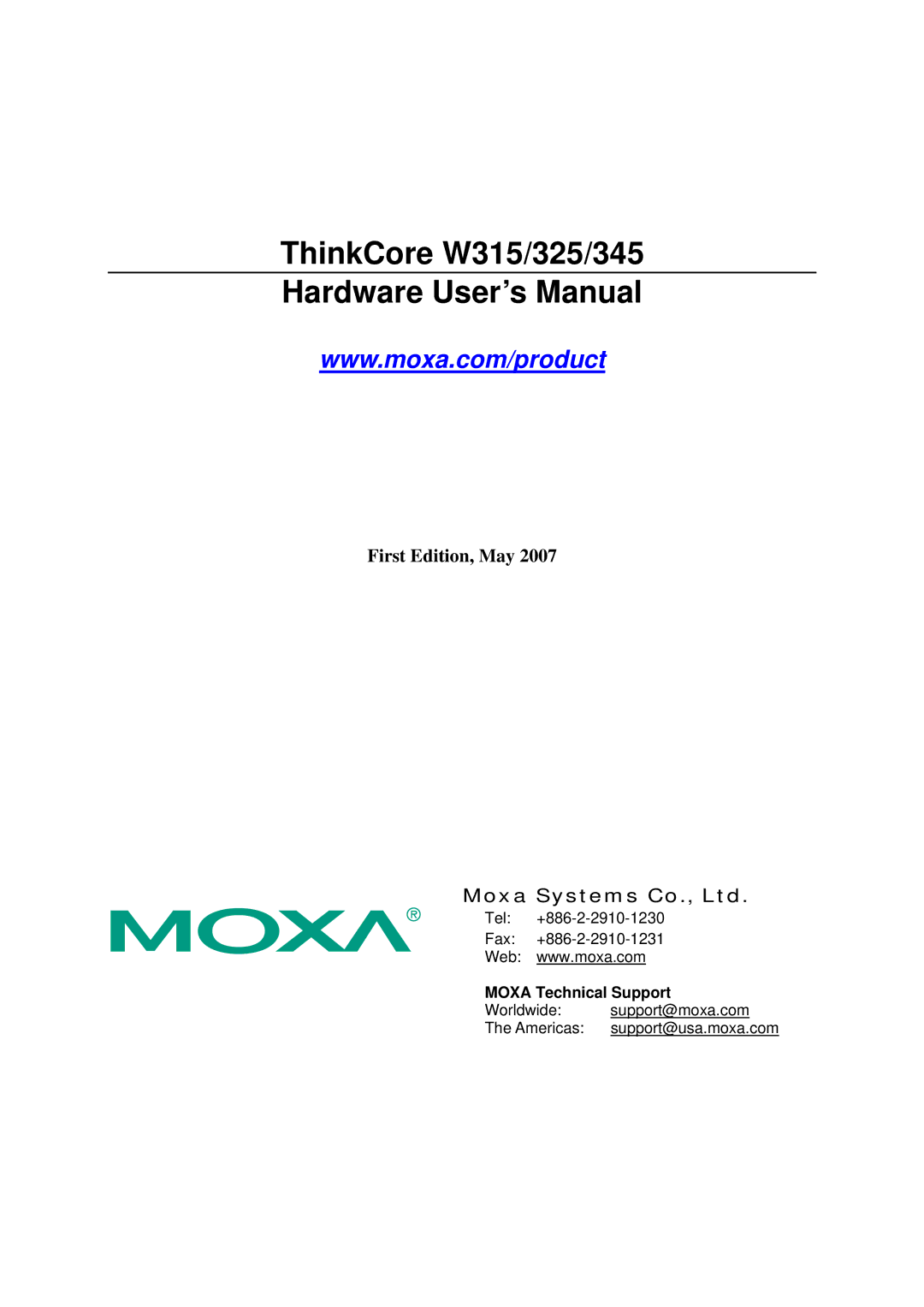 Moxa Technologies user manual ThinkCore W315/325/345 Hardware User’s Manual, Moxa Technical Support 
