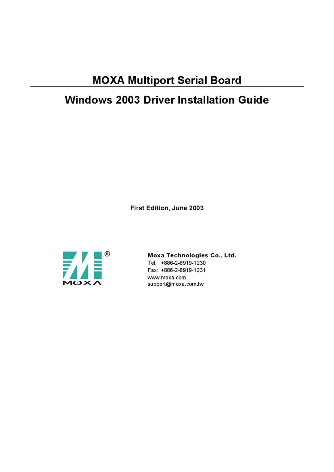 Moxa Technologies Windows 2003 Driver manual First Edition, June 