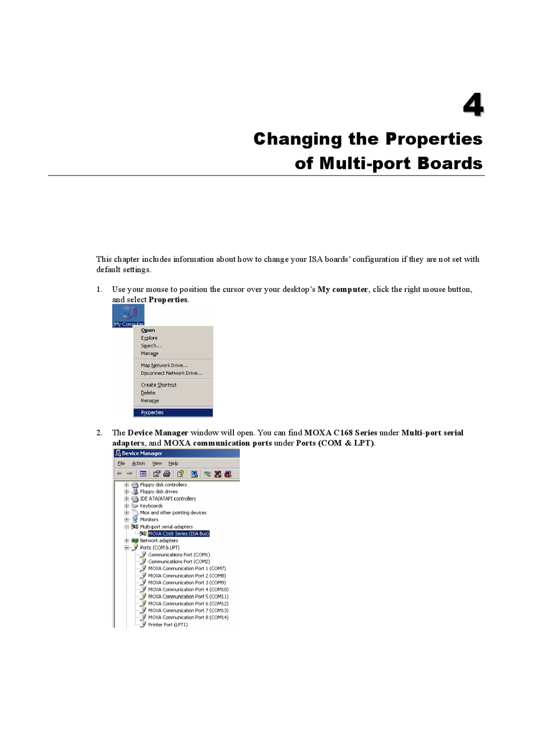 Moxa Technologies Windows 2003 Driver manual Changing the Properties Multi-port Boards 