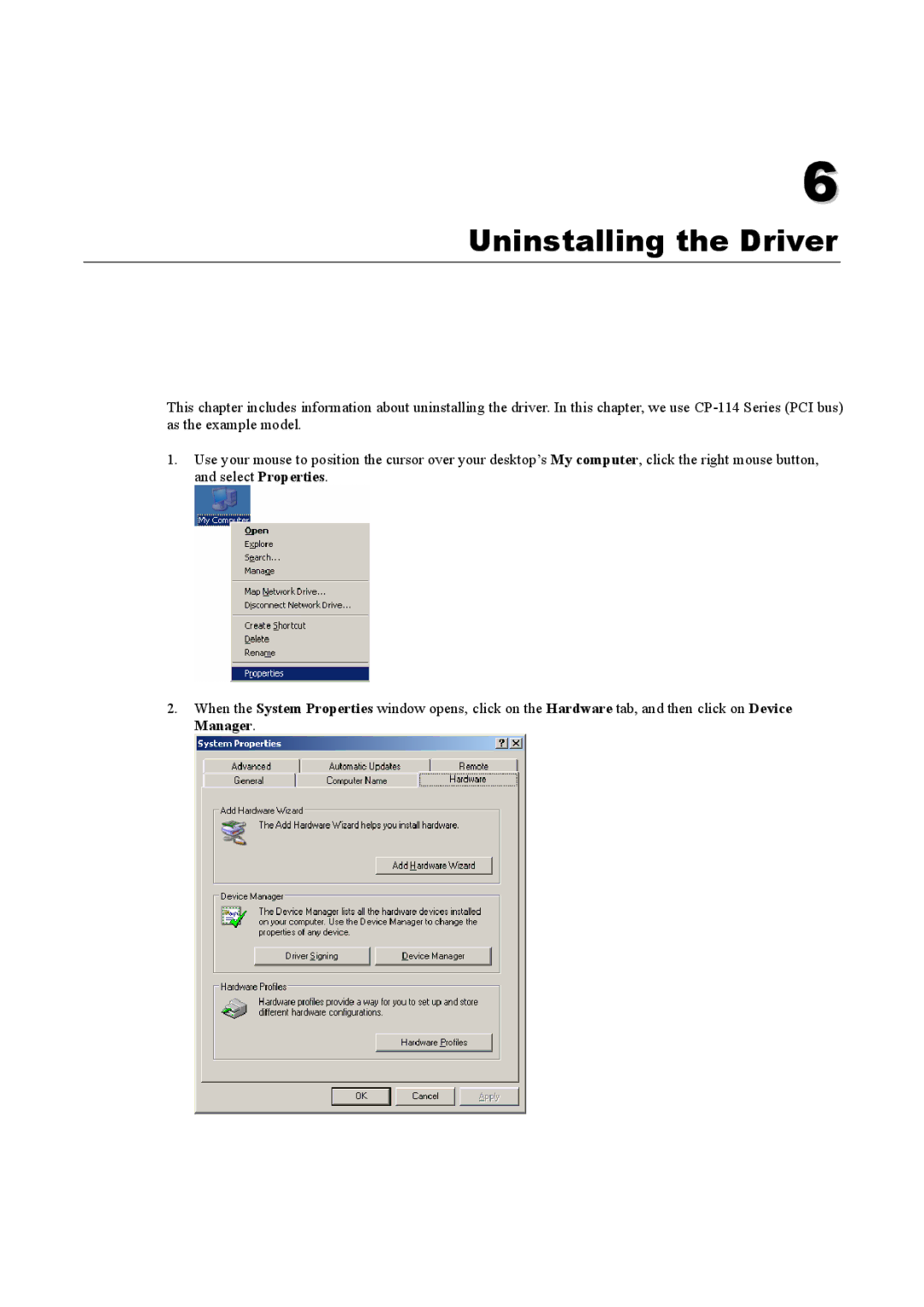 Moxa Technologies Windows 2003 Driver manual Uninstalling the Driver 