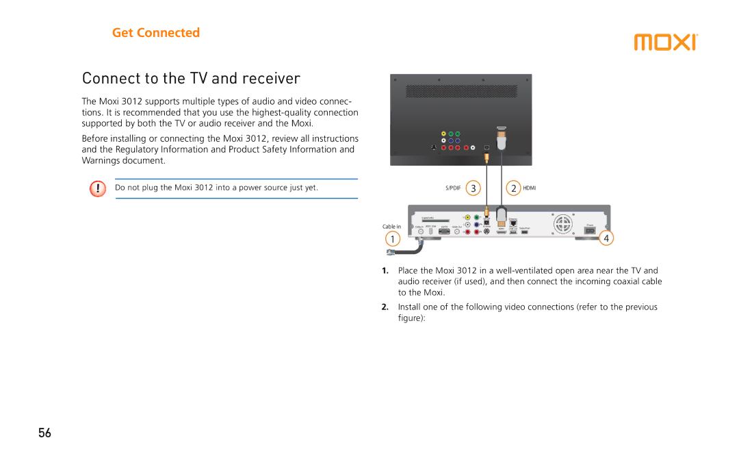 Moxi manual Connect to the TV and receiver, Do not plug the Moxi 3012 into a power source just yet 