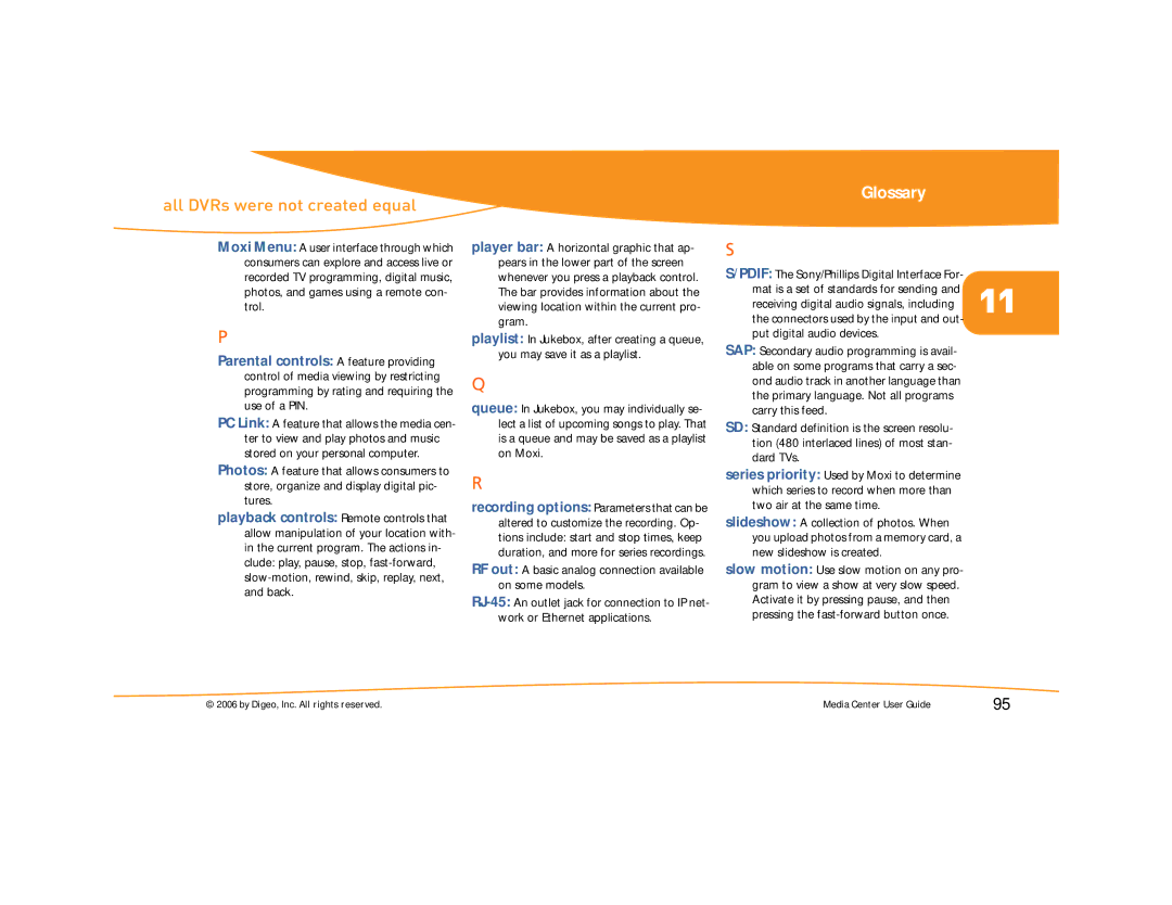 Moxi Version 4.1 manual All DVRs were not created equal 