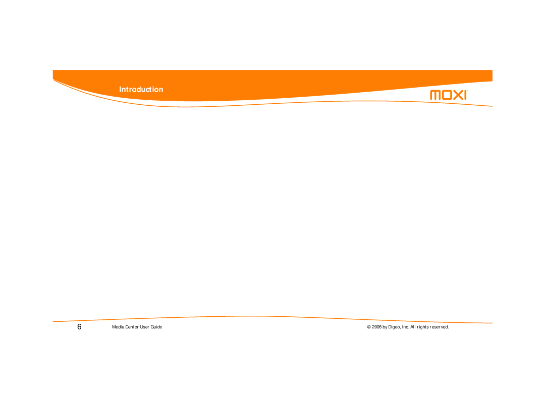 Moxi Version 4.1 manual Introduction 