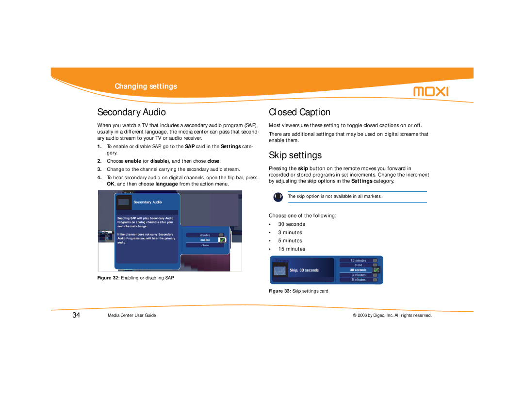 Moxi Version 4.1 manual Secondary Audio, Closed Caption, Skip settings, Choose one of the following Seconds Minutes 