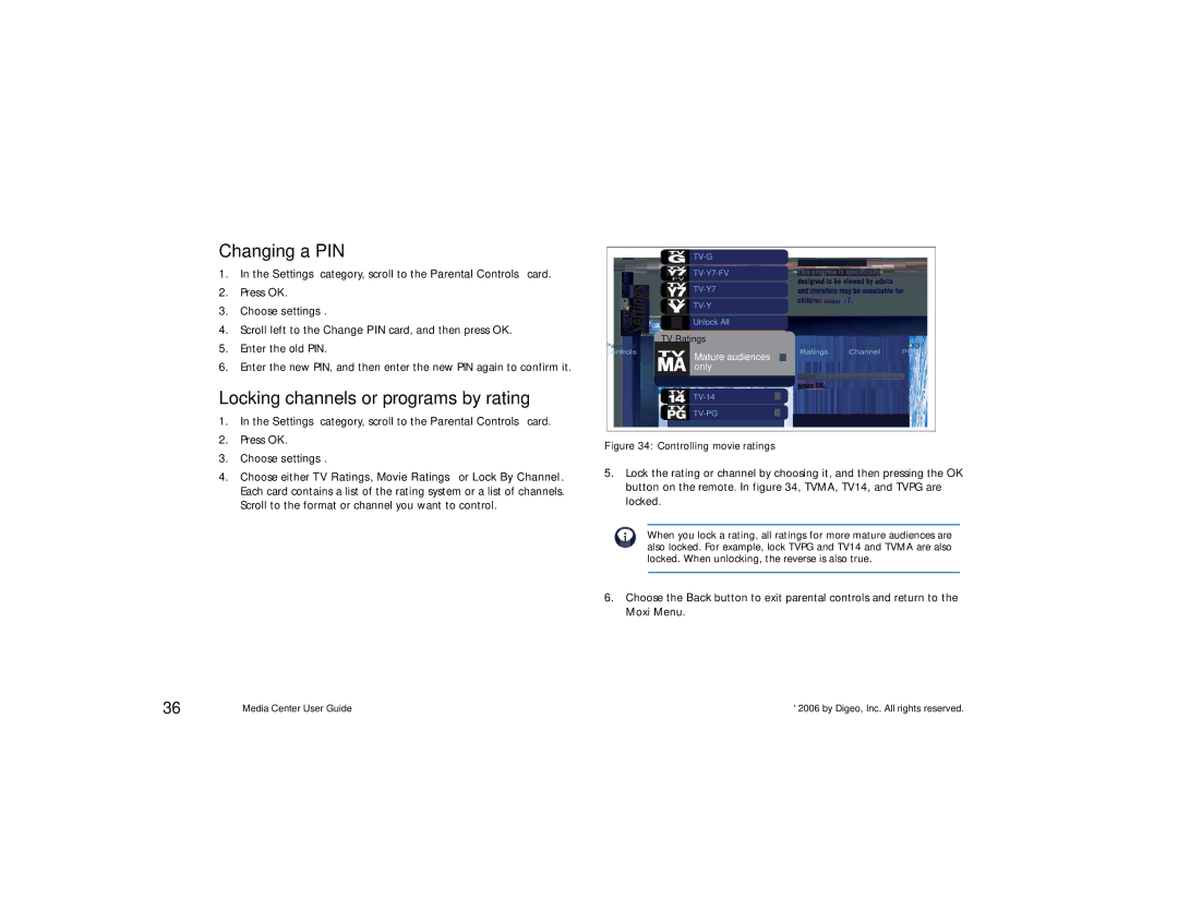 Moxi Version 4.1 manual Changing a PIN, Locking channels or programs by rating 