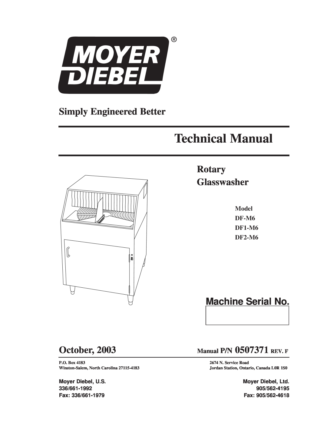 Moyer Diebel technical manual Machine Serial No, Model DF-M6 DF1-M6 DF2-M6, Technical Manual, Simply Engineered Better 