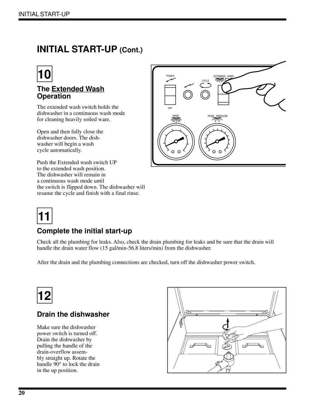 Moyer Diebel MH-6LM3, MH-6NM3, MH-60M3 Extended Wash Operation, Complete the initial start-up, Drain the dishwasher 