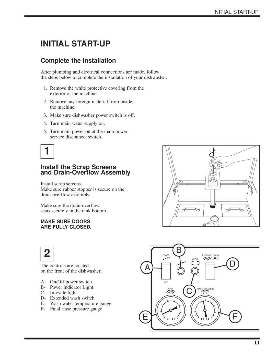 Moyer Diebel MH-6LM5 Initial START-UP, Complete the installation, Install the Scrap Screens Drain-Overflow Assembly 