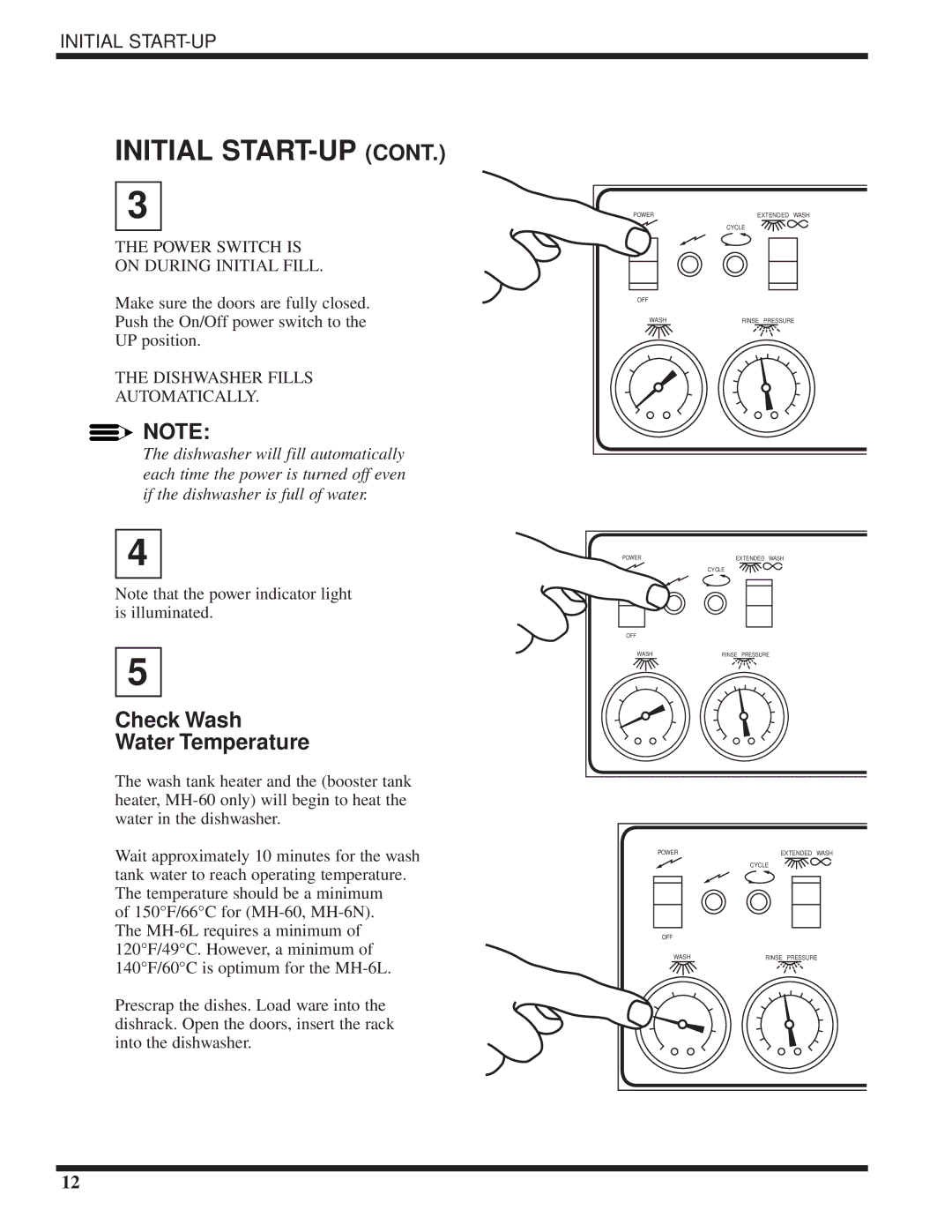 Moyer Diebel MH-60M5, MH-6NM5, MH-6LM5 technical manual Check Wash Water Temperature, Dishwasher Fills Automatically 